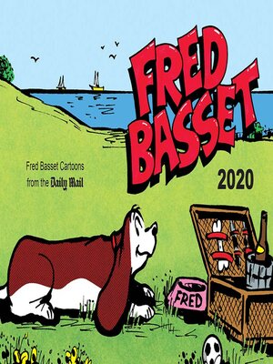 cover image of Fred Basset Yearbook 2020: Witty Comic Strips from Britain's Best-Loved Basset Hound